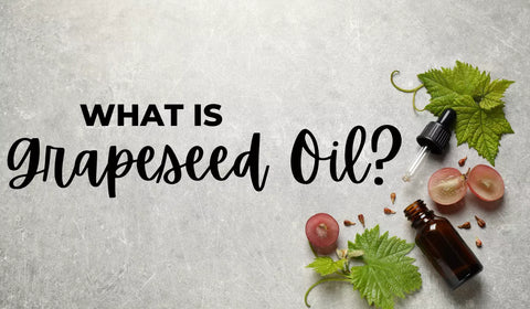 What Is Grapeseed Oil?