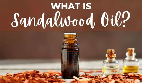 What Is Sandalwood Oil?