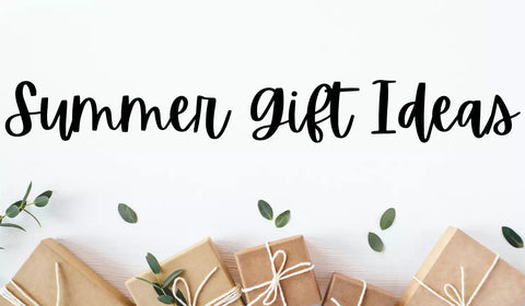 3 Summer Gift Ideas