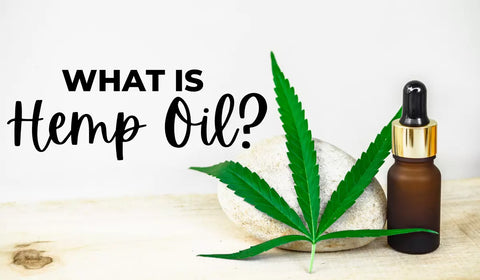 What Is Hemp Oil?