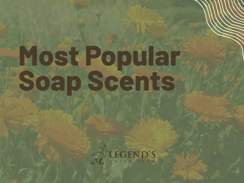 Most Popular Soap Scents