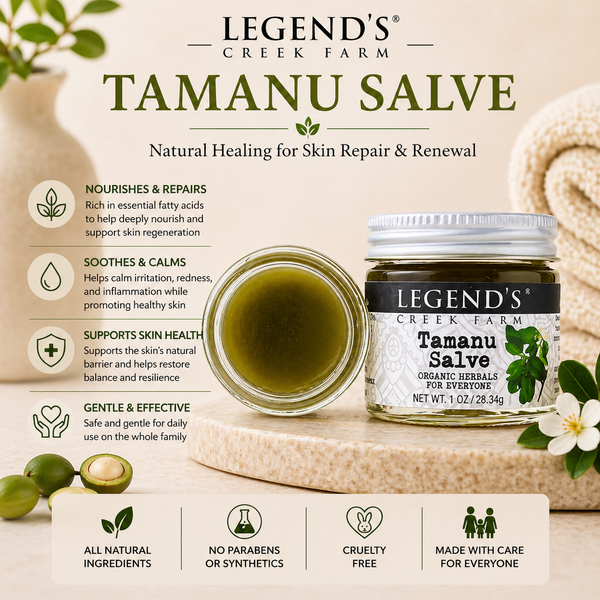Tamanu & Hemp Herbal Salve | Legend's Creek Farm